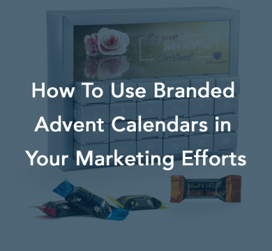 How To Use Branded Advent Calendars in Your Marketing Efforts